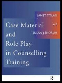 Image of Case Material and Role Play in Counselling Training
