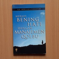Image of Meraih bening hati dengan manajemen qolbu