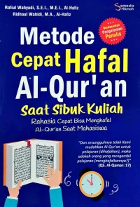 Image of Metode Cepat Hafal Al-Qur'an Saat Sibuk Kuliah