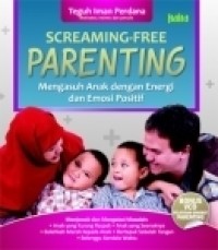 Image of Screaming Free Parenting Mengasuh Anak Dengan Energi