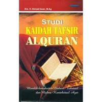 Image of Study Kaidah Tafsir Al Tafsir