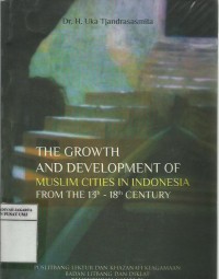 Image of THE GROWTH AND DEVELOPMENT OF MUSLIM CITIES IN INDONESIA